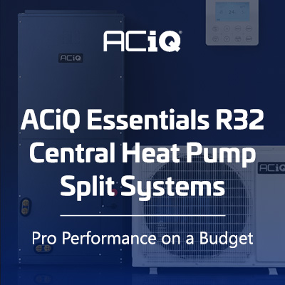 ACIQ Essentials R32 high-efficiency central heat pump split system promotional image