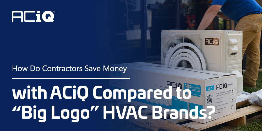 HVAC equipment cost comparison ACiQ vs big HVAC brands showing contractor installing system with lower cost equipment