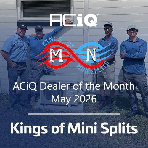 Kings of Mini Splits team featured as ACiQ Dealer of the Month May 2026 standing next to mini split outdoor unit