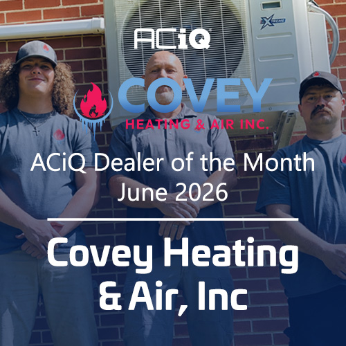 ACiQ Dealer of the Month June 2026 banner featuring the Covey Heating & Air team standing beside an ACiQ Extreme mini split system.