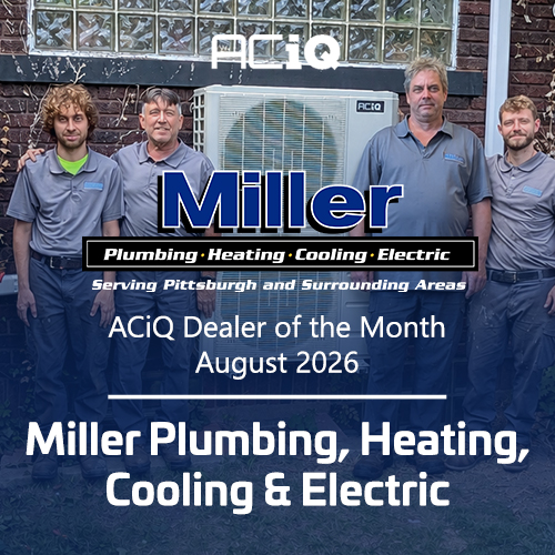 Miller Plumbing, Heating, Cooling & Electric ACiQ Dealer of the Month August 2026